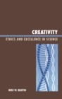 Creativity : Ethics and Excellence in Science - Book
