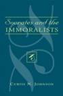 Socrates and the Immoralists - Book