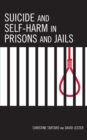 Suicide and Self-Harm in Prisons and Jails - Book