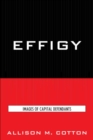 Effigy : Images of Capital Defendants - Book