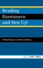 Reading Rasmussen and Den Uyl : Critical Essays on Norms of Liberty - Book