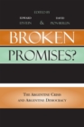 Broken Promises? : The Argentine Crisis and Argentine Democracy - Book