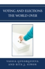 Voting and Elections the World Over - Book