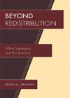 Beyond Redistribution : White Supremacy and Racial Justice - Book