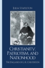 Christianity, Patriotism, and Nationhood : The England of G.K. Chesterton - eBook