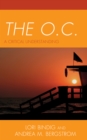 The O.C. : A Critical Understanding - Book