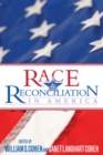 Race and Reconciliation in America - Book