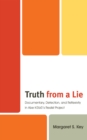 Truth from a Lie : Documentary, Detection, and Reflexivity in Abe Kobo's Realist Project - Book