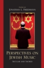 Perspectives on Jewish Music : Secular and Sacred - eBook
