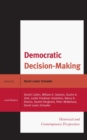 Democratic Decision-Making : Historical and Contemporary Perspectives - Book
