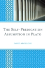 The Self-Predication Assumption in Plato - Book