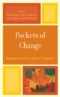 Pockets of Change : Adaptation and Cultural Transition - Book