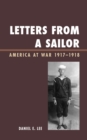 Letters from a Sailor : America at War 1917-1918 - Book