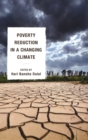 Poverty Reduction in a Changing Climate - Book