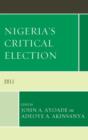 Nigeria's Critical Election : 2011 - Book