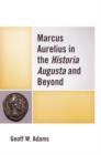 Marcus Aurelius in the Historia Augusta and Beyond - Book