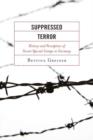 Suppressed Terror : History and Perception of Soviet Special Camps in Germany - Book