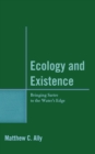 Ecology and Existence : Bringing Sartre to the Water's Edge - Book