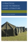A Practical Guide to French Harki Literature - Book