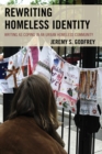 Rewriting Homeless Identity : Writing as Coping in an Urban Homeless Community - Book