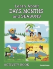 Learn About Days, Months and Seasons - Book