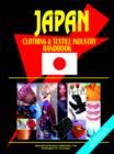 Japan Clothing and Textile Industry Handbook - Book