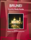 Brunei Country Study Guide Volume 1 Strategic Information and Developments - Book