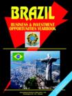 Brazil Business and Investment Opportunities Yearbook - Book