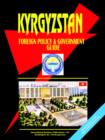Kyrgyzstan Foreign Policy and Government Guide - Book