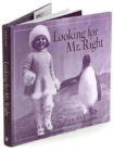 Looking for Mr. Right - Book