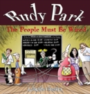 Rudy Park : The People Must Be Wired - Book