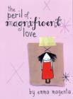 The Peril of Magnificent Love - Book