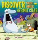 Discover Your Inner Hermit Crab : The Fifteenth Shermans Lagoon Collection - Book