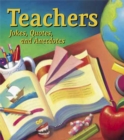 Teachers : Jokes, Quotes, and Anecdotes - eBook
