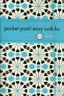 Pocket Posh Easy Sudoku : 100 Puzzles - Book