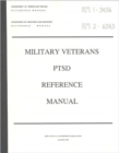 Military Veterans PTSD Reference Manual - Book