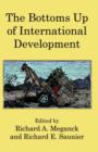 The Bottoms Up of International Development - Book