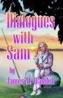 Dialoques With Sam - Book