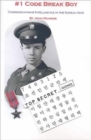 #1 Code Break Boy : Communications Intelligence in the Korean War - Book