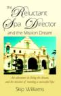 The Reluctant Spa Director (And the Mission Dream) - Book