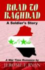 Road to Baghdad, A Soldier's Story - Book