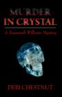 Murder in Crystal : A Savannah Williams Mystery - Book