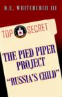 The Pied Piper Project Russia's Child - Book