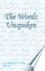 The Words Unspoken - Book