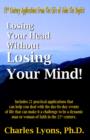 Losing Your Head Without Losing Your Mind! - Book