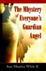 The Mhystery of Everyone's Guardian Angel - Book