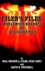 Filer's Files : Worldwide Reports of UFO Sightings - Book