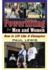 Powerlifting for Men and Women : How to Lift Like a Champion - Book
