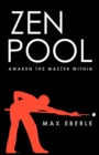 Zen Pool : Awaken the Master Within - Book