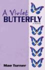 A Violet Butterfly - Book